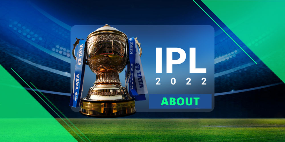 About IPL 2022
